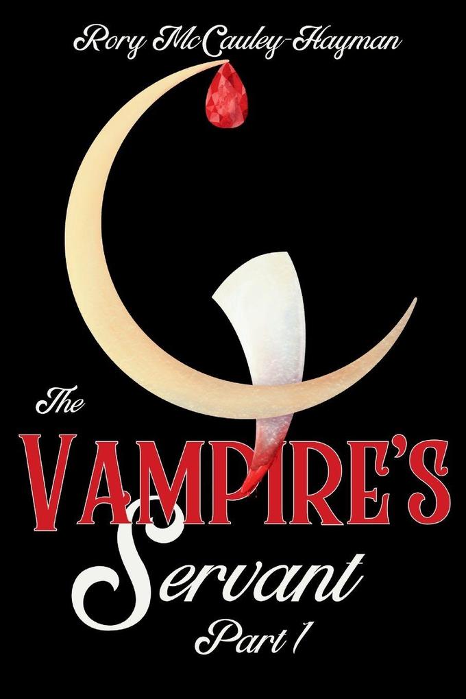 The Vampire's Servant Part 1