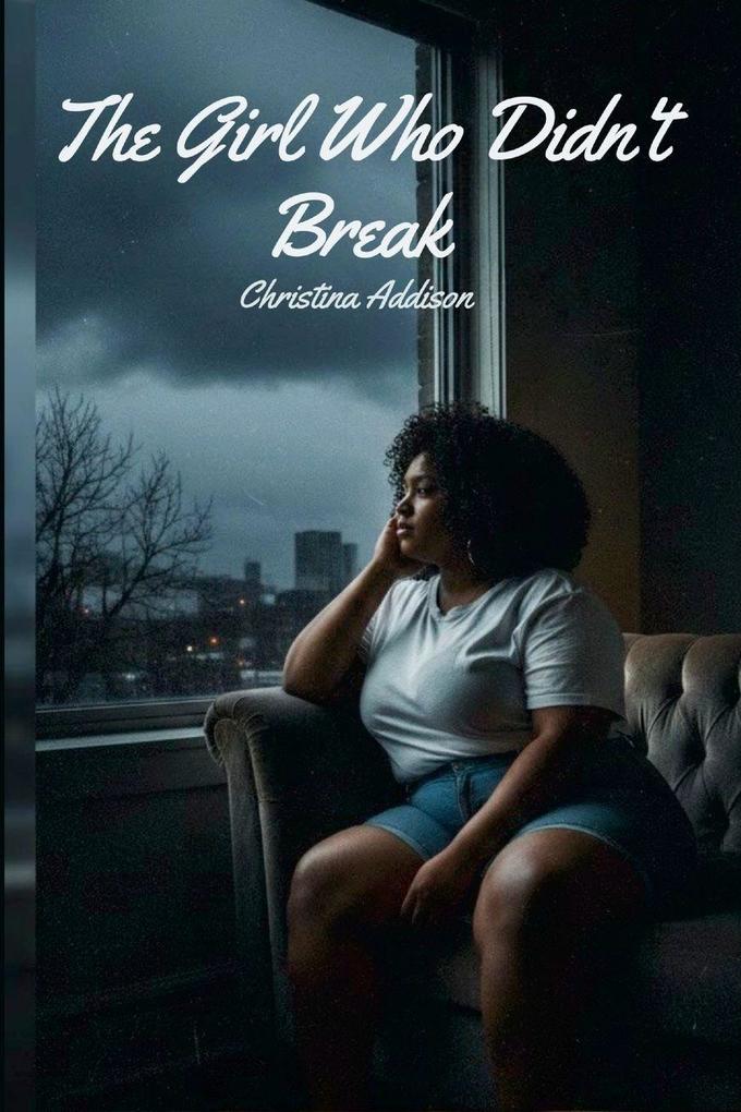 The Girl Who Didn't Break