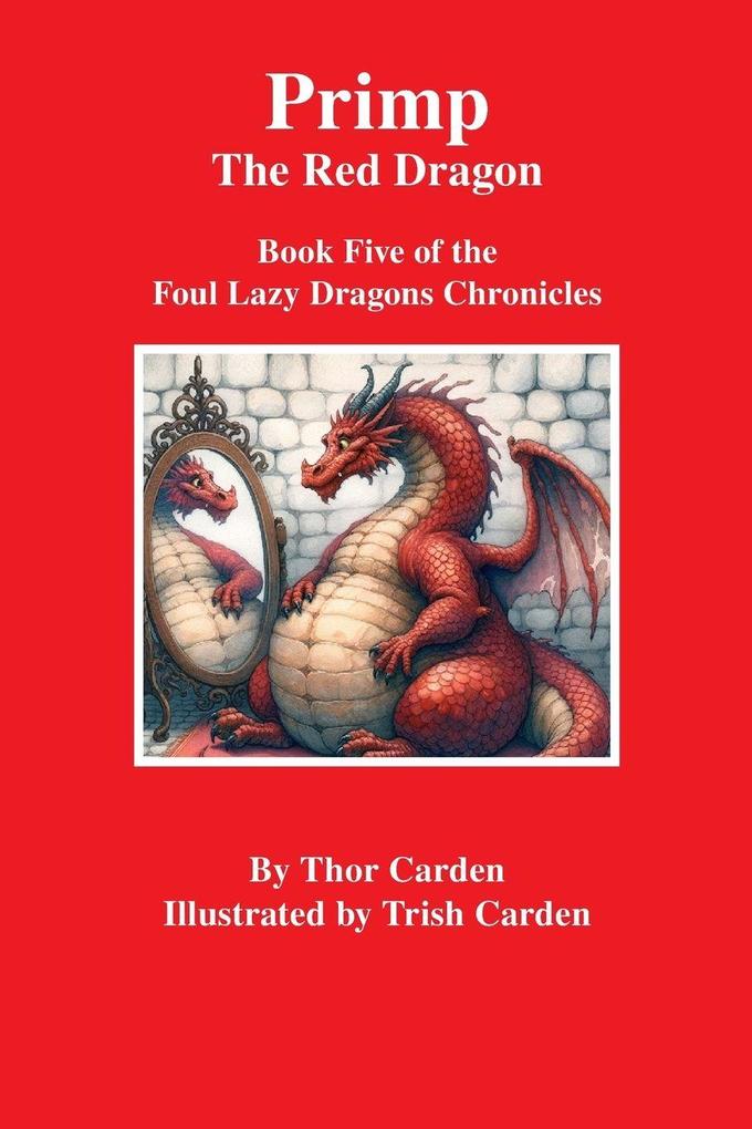 Primp the Red Dragon