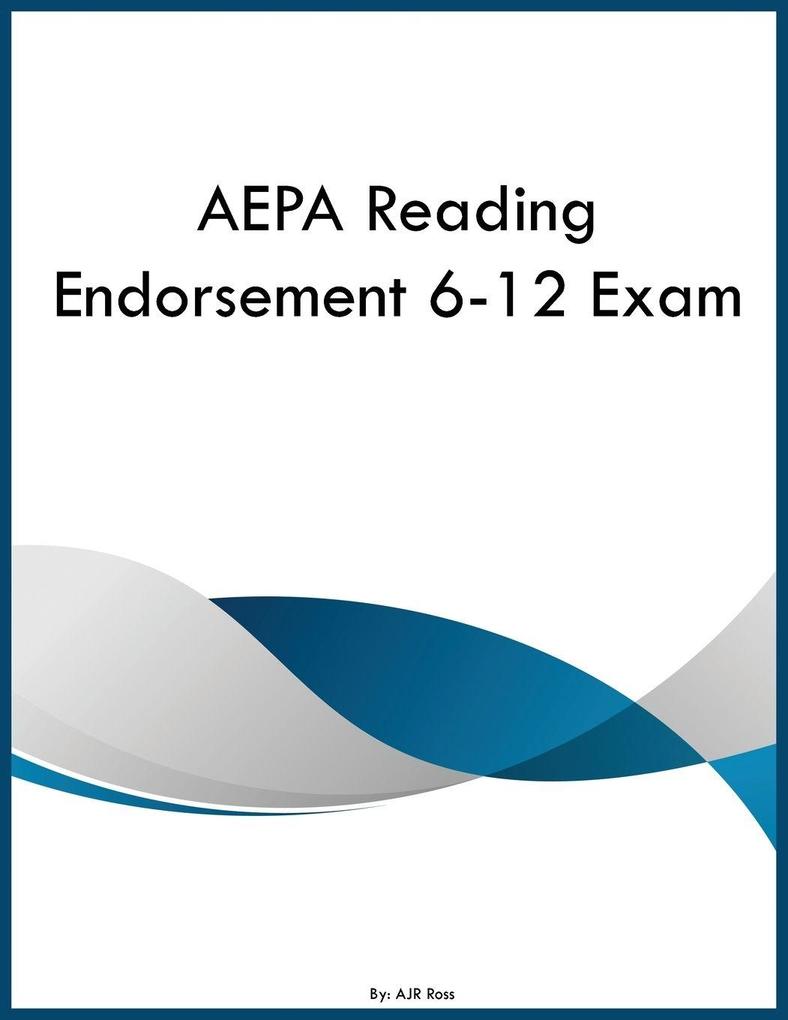 AEPA Reading Endorsement 6-12 Exam