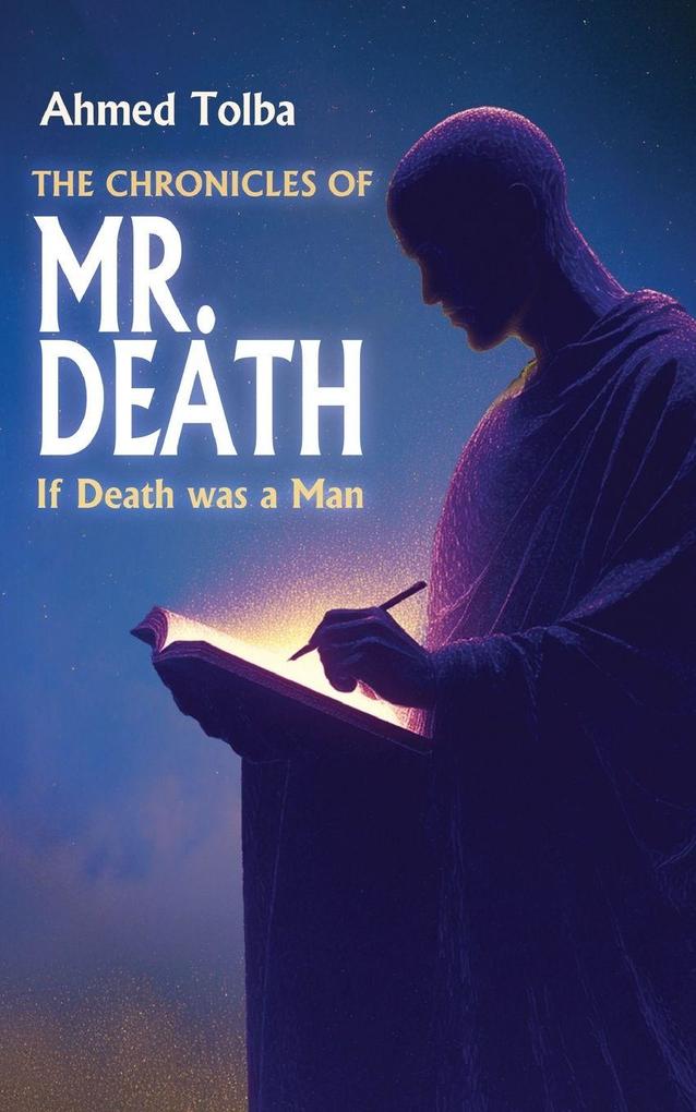 The Chronicles of Mr. Death