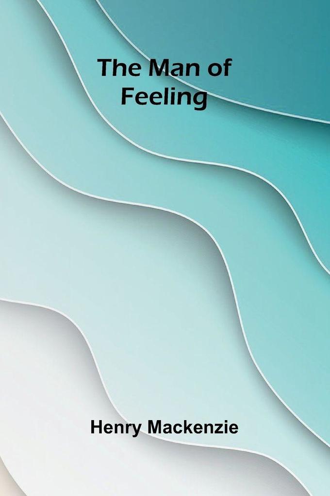 The Man of Feeling