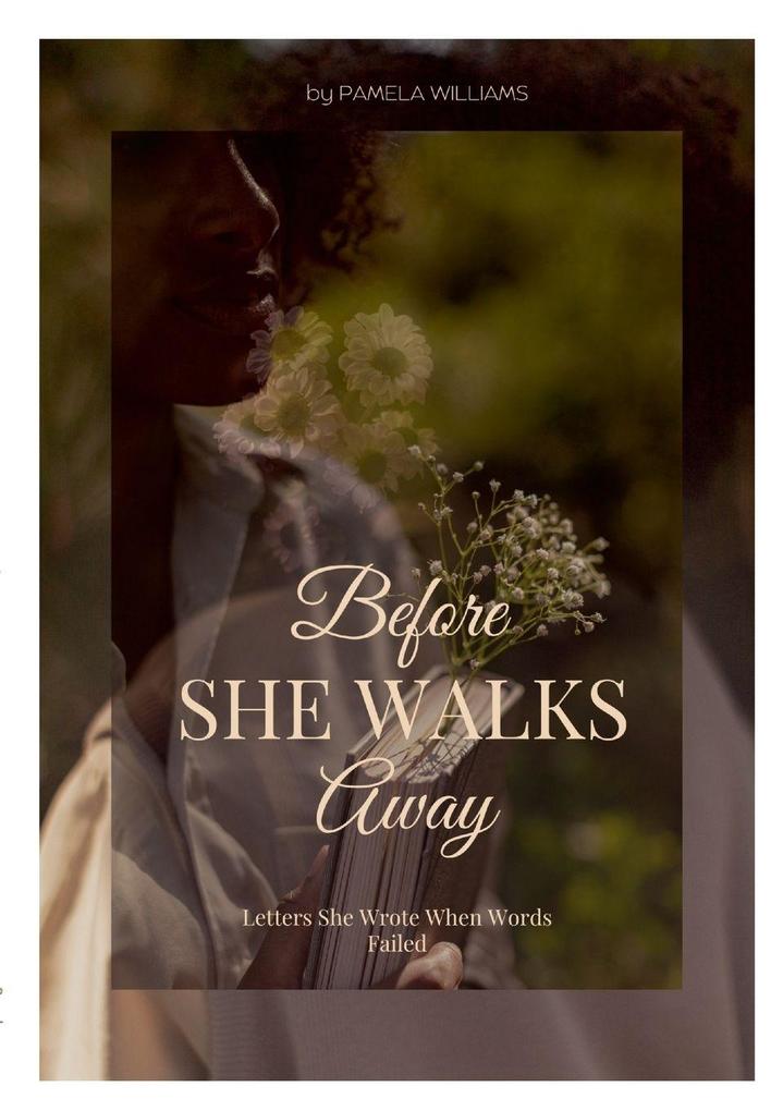Before She Walks Away