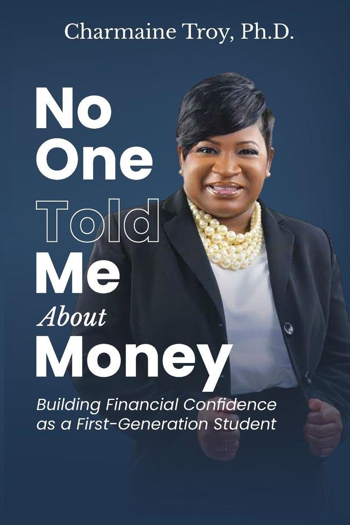 No One Told Me About Money