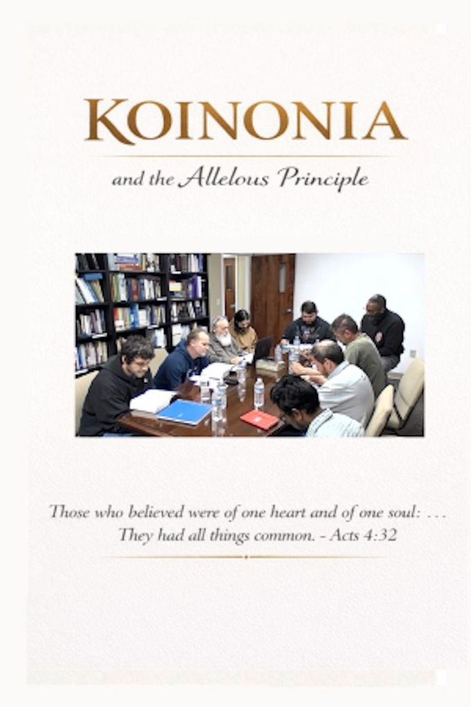 KOINONIA AND THE ALLELOUS PRINCIPLE