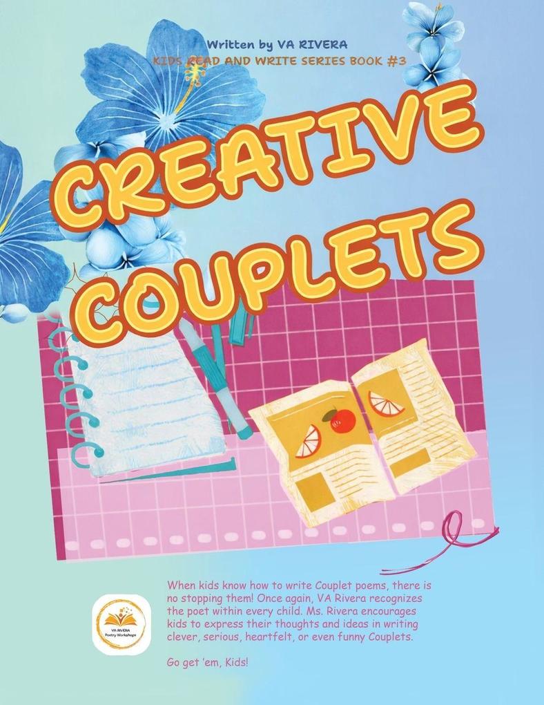 Kids Read and Write Series Book #3 Creative Couplets