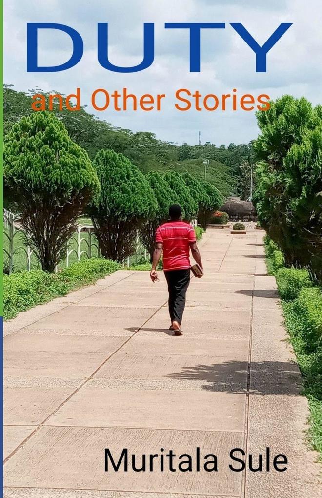DUTY AND OTHER STORIES