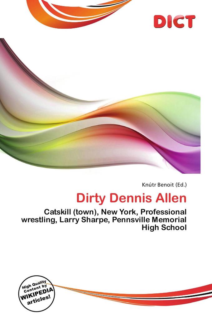 Dirty Dennis Allen