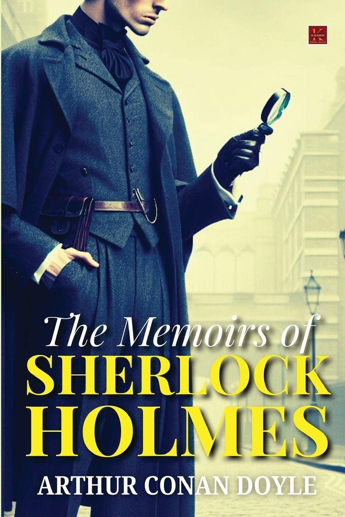 The Memoirs Of Sherlock Holmes
