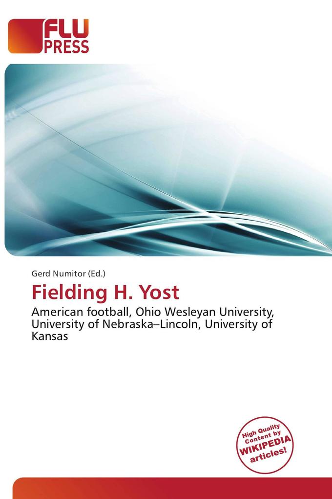 Fielding H. Yost