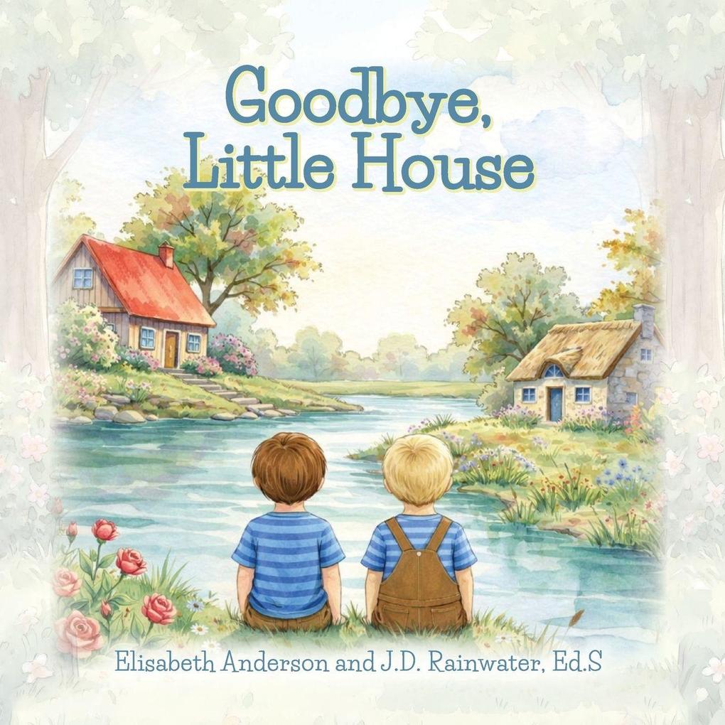 Goodbye Little House