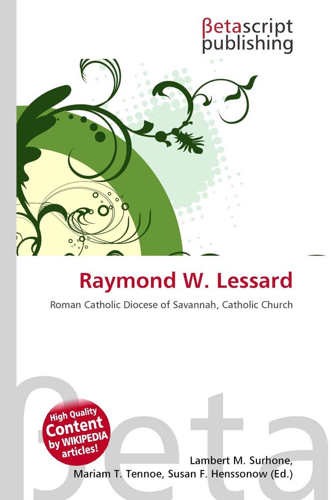 Raymond W. Lessard