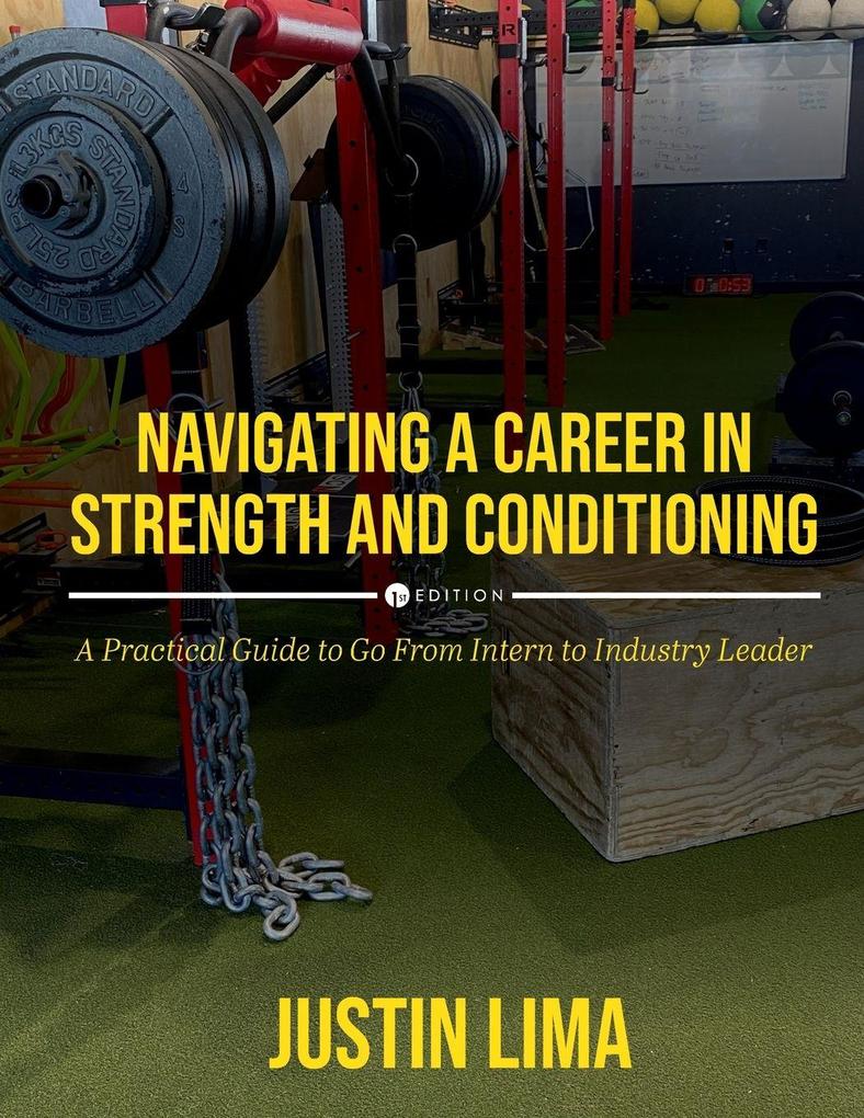 Navigating a Career in Strength and Conditioning