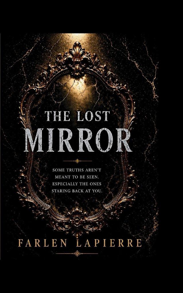 THE LOST MIRROR