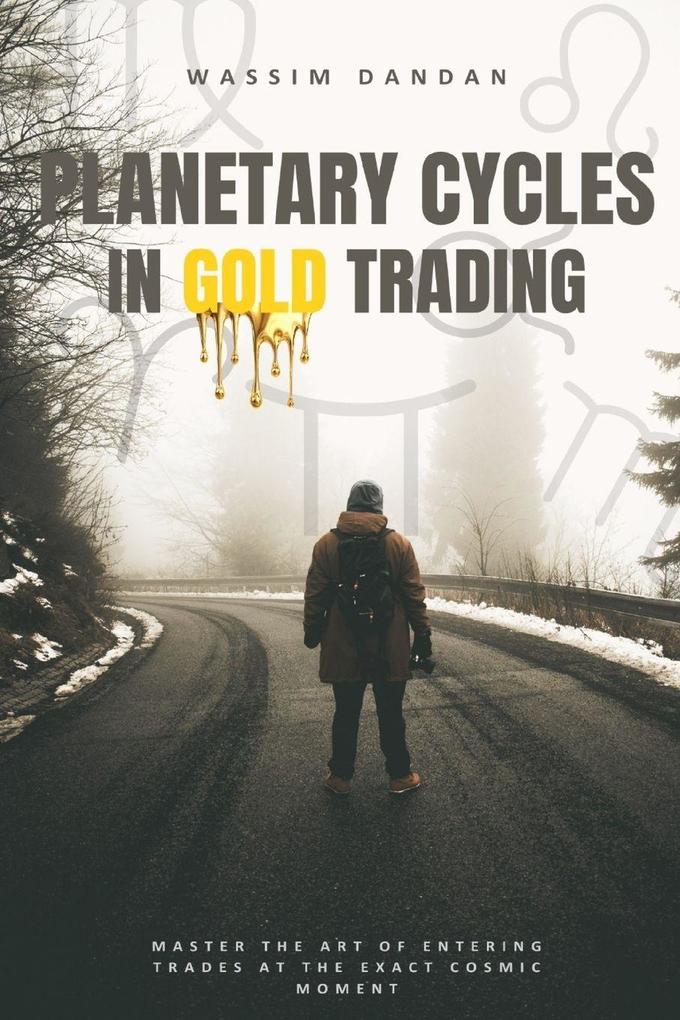 Planetary Cycles In Gold Trading