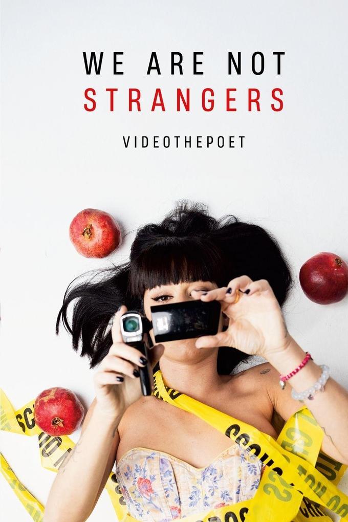 we are not strangers