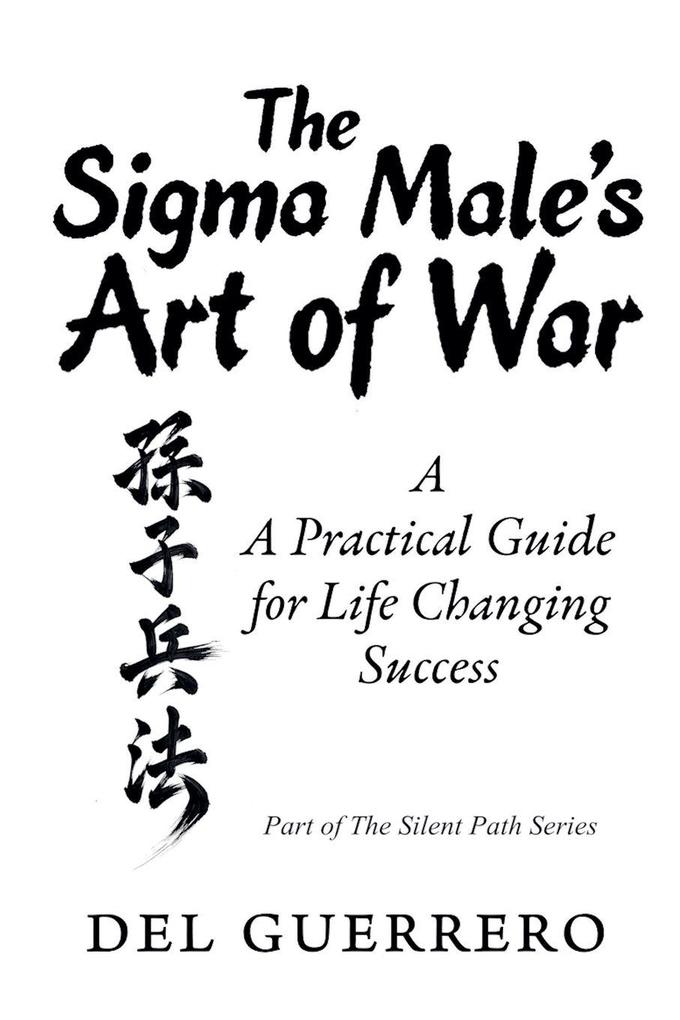The Sigma Male's Art of War