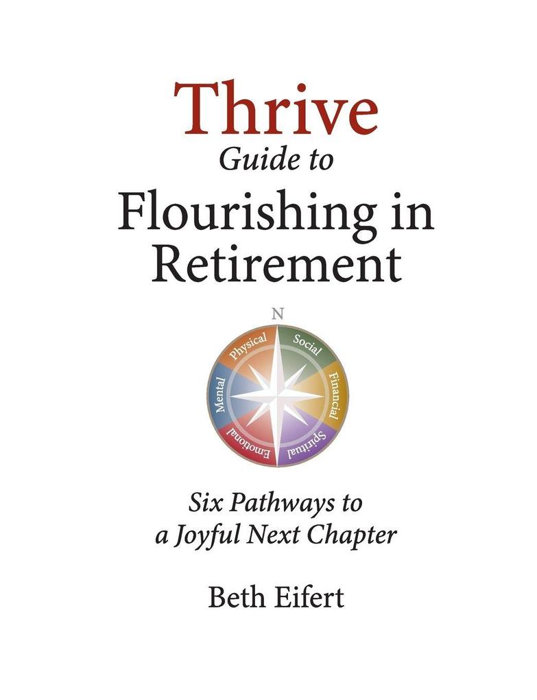 Thrive Guide to Flourishing in Retirement