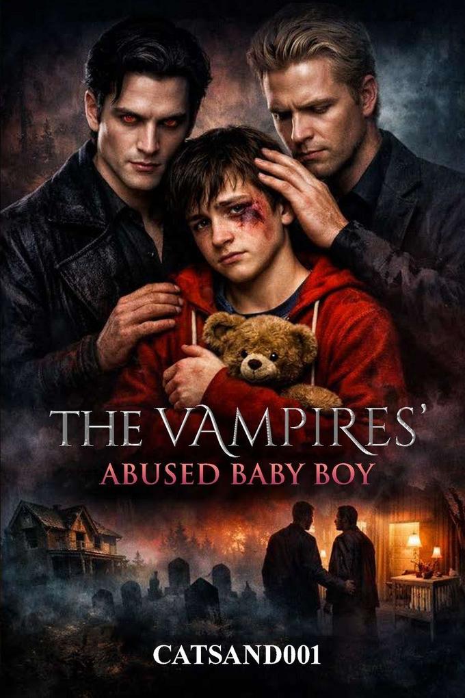 The Vampires' Abused Baby Boy