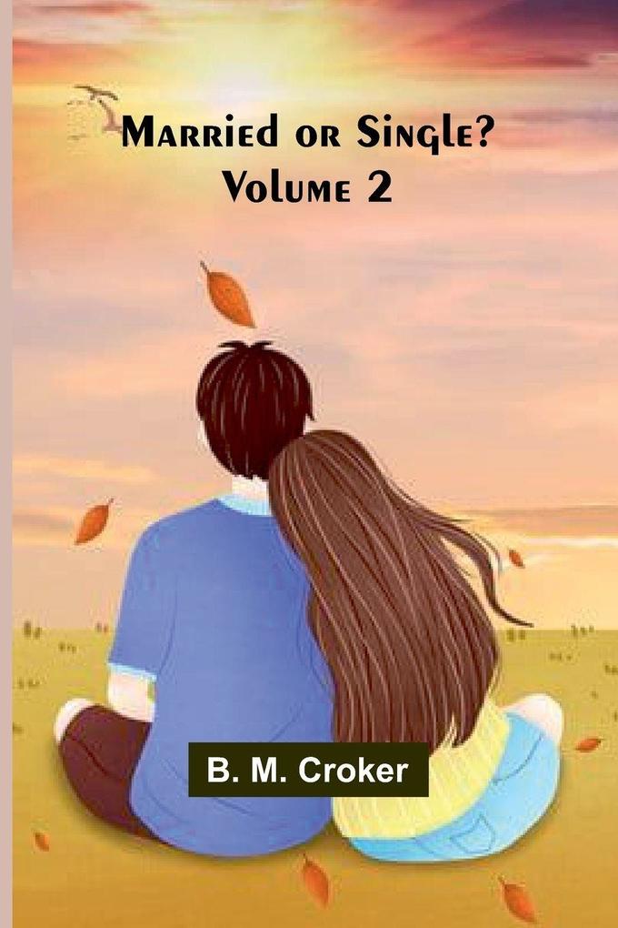 Married or single? (Volume 2)