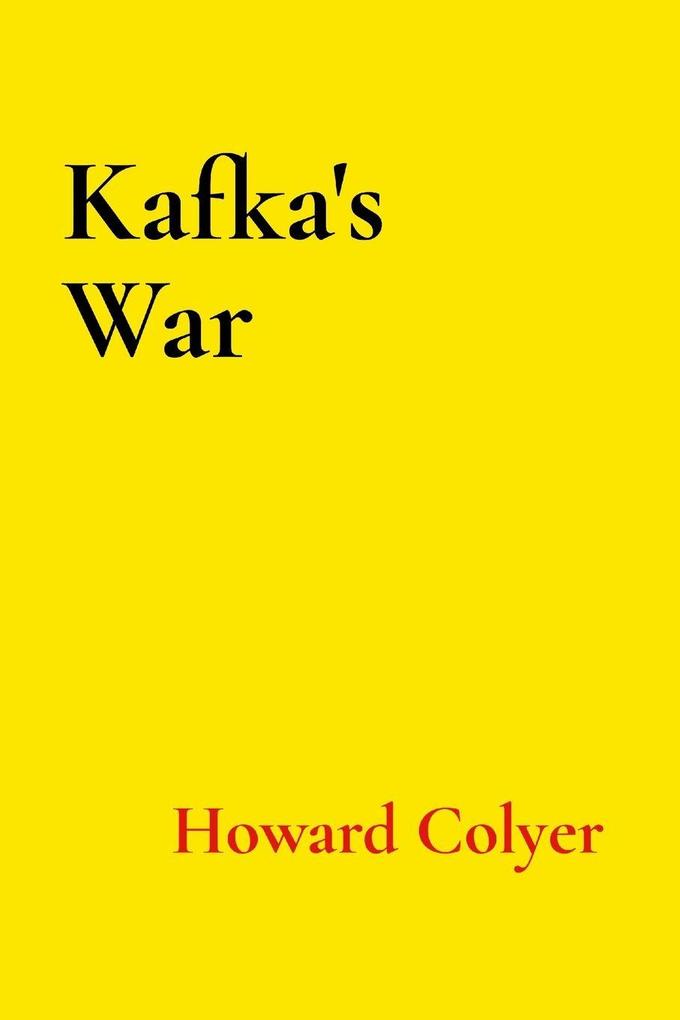 Kafka's War