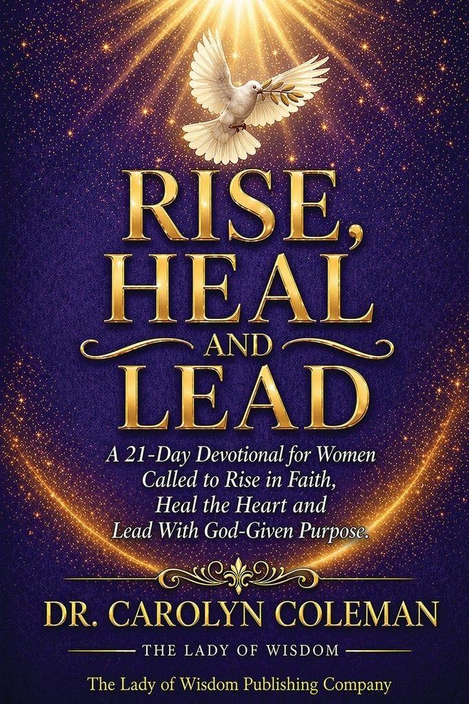 Rise Heal and Lead
