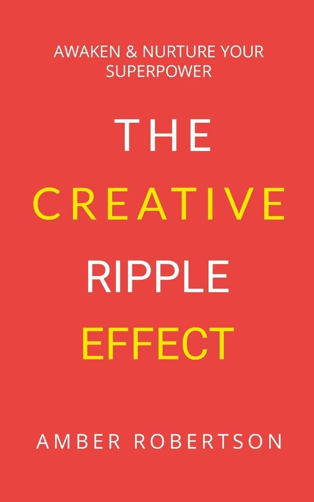 The Creative Ripple Effect
