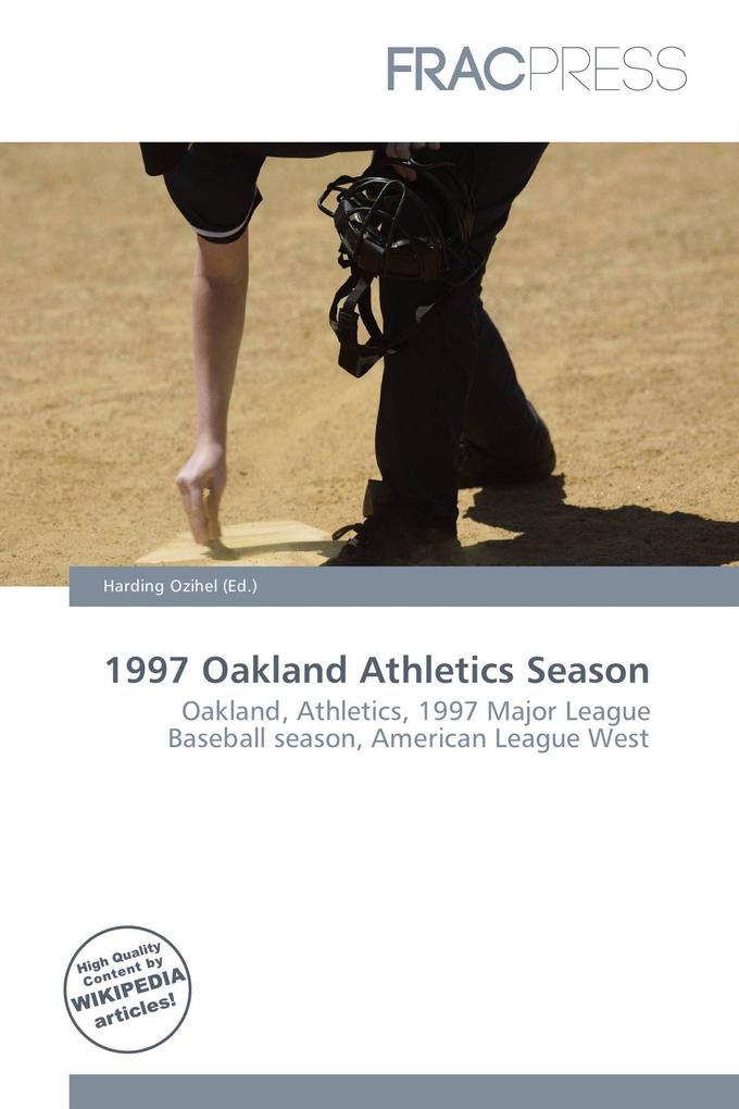 1997 Oakland Athletics Season
