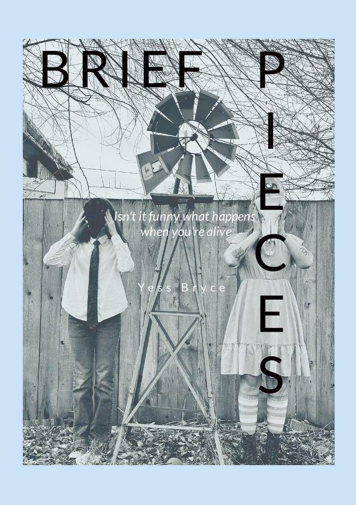 Brief Pieces