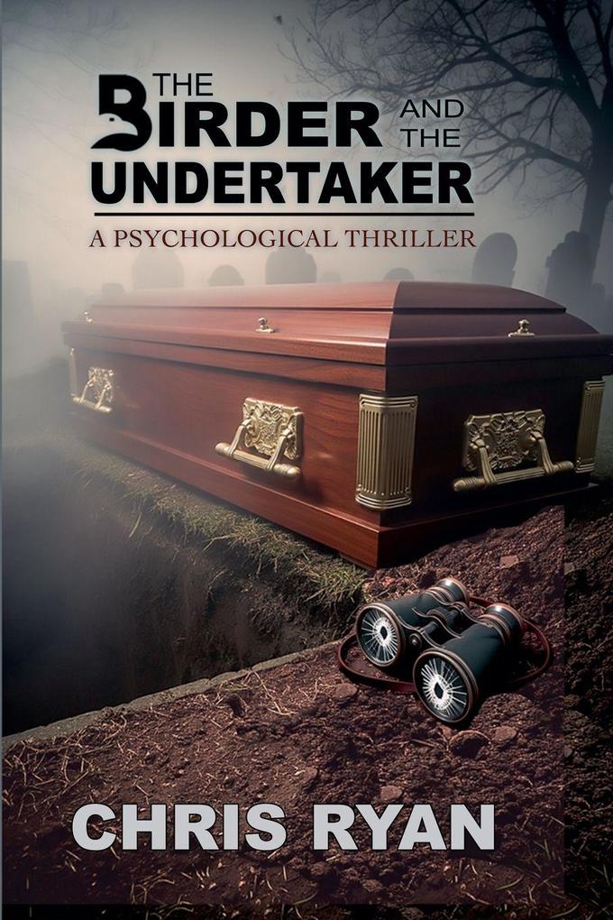 The Birder and the Undertaker