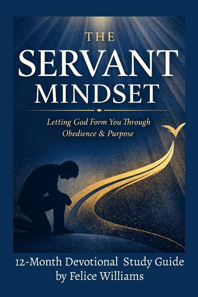 The SERVANT Mindset