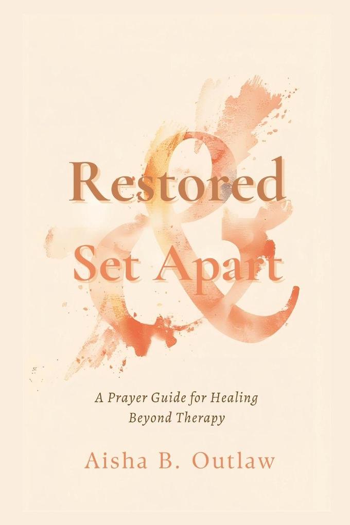 Restored & Set Apart