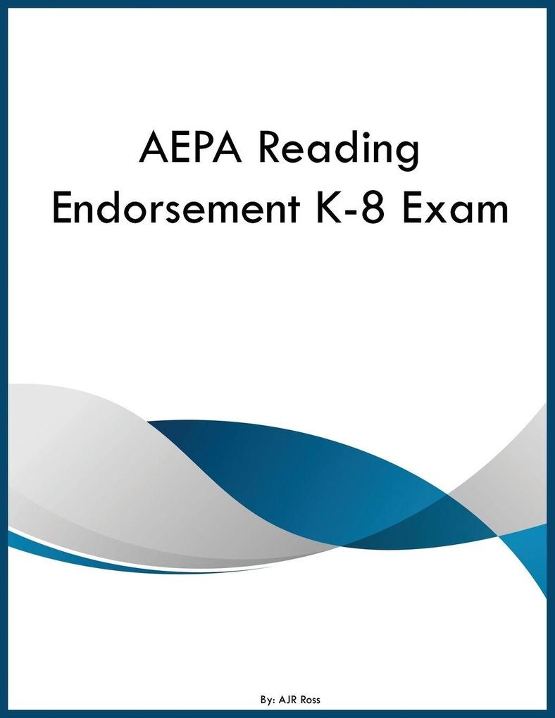 AEPA Reading Endorsement K-8 Exam