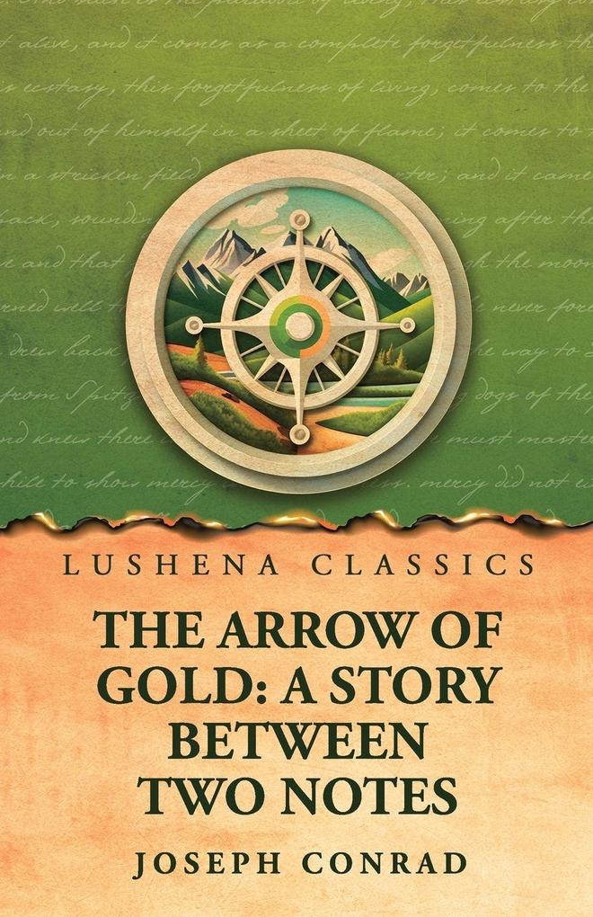 The Arrow of Gold