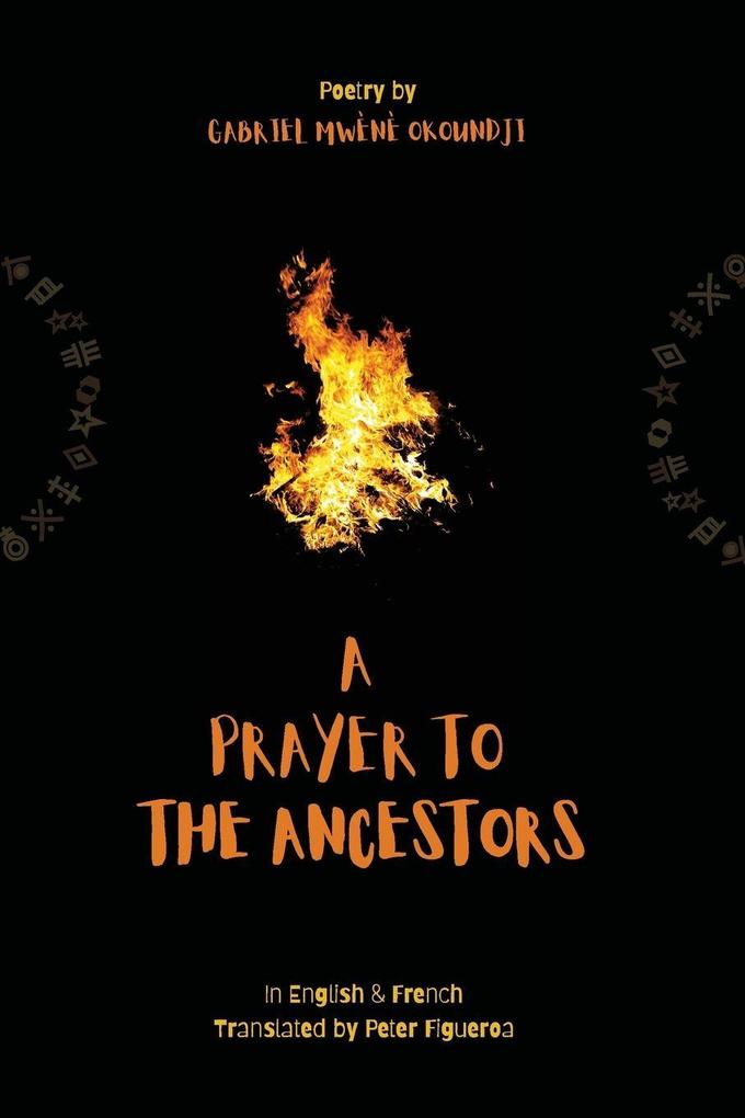 A Prayer to the Ancestors