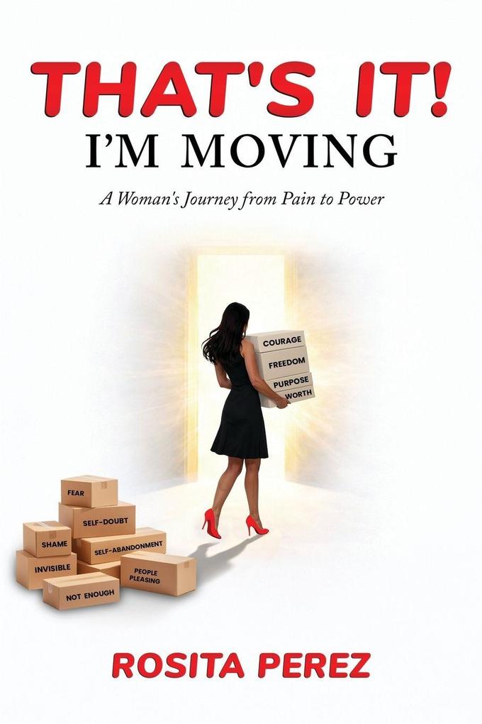 That's It! I'm Moving