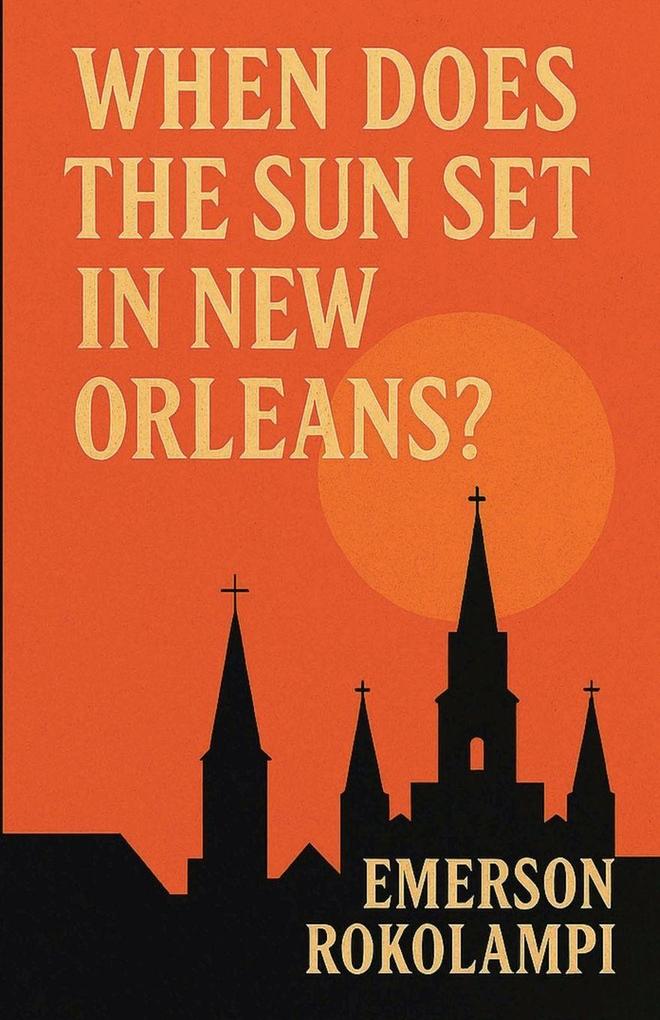 When Does the Sun Set in New Orleans?