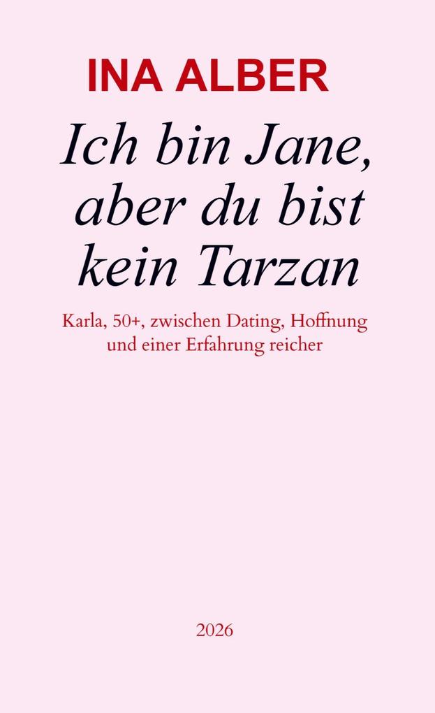 Ich bin Jane aber du bist kein Tarzan