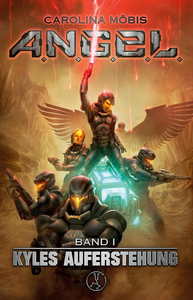 A.N.G.E.L. Band I - Kyles Auferstehung