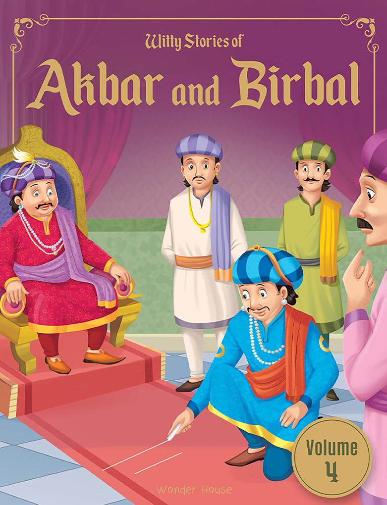 Witty Stories of Akbar and Birbal: Volume 4