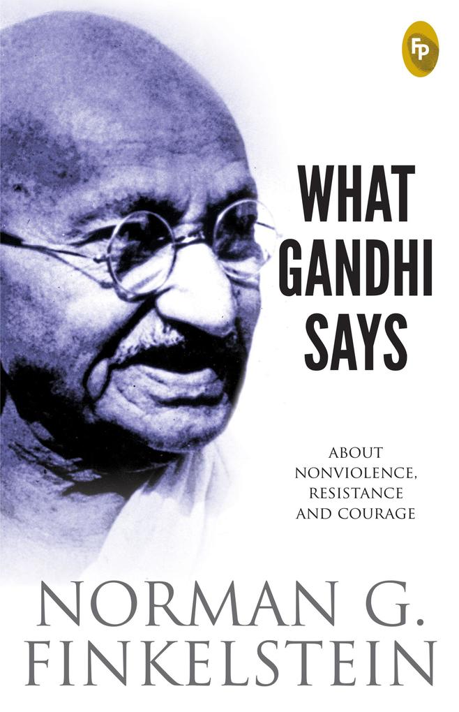 What Gandhi Says