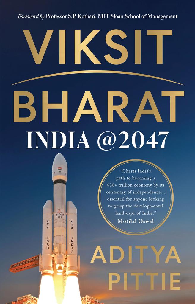 Viksit Bharat: India @ 2047