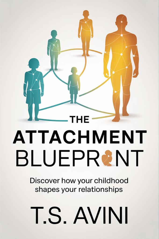 The Attachment Blueprint