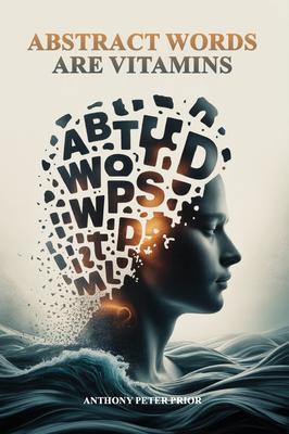 Abstract Words Are Vitamins