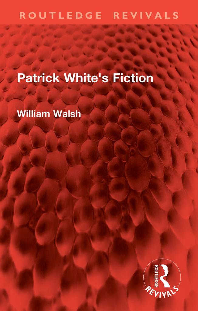 Patrick White's Fiction
