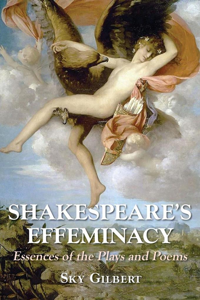 Shakespeare's Effeminacy