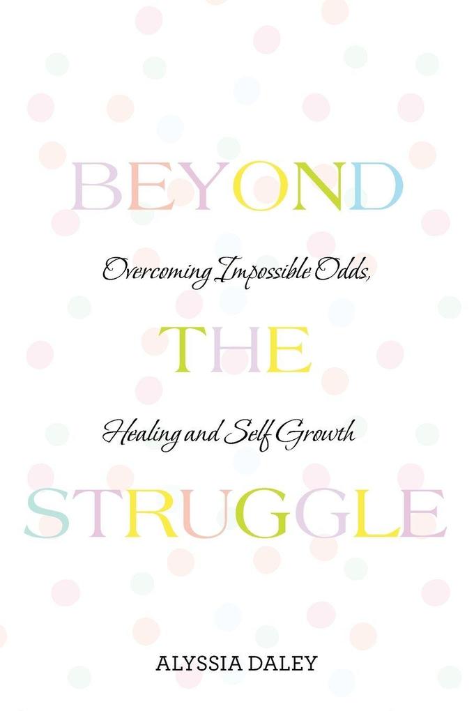 Beyond The Struggle