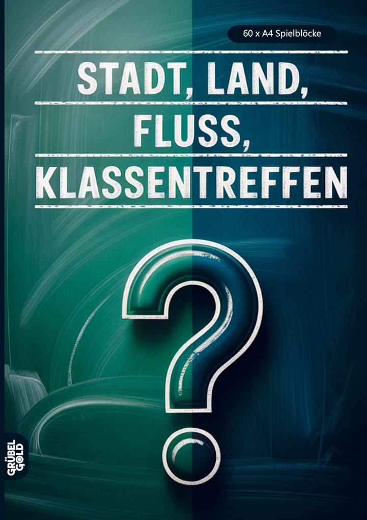 Stadt Land Fluss Klassentreffen