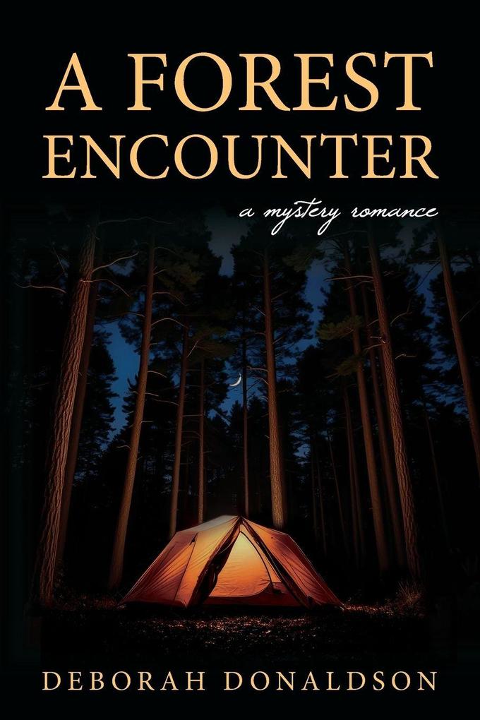 A FOREST ENCOUNTER
