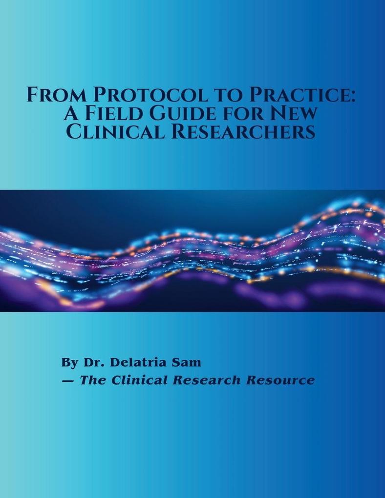 From Protocol to Practice